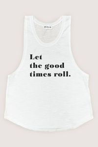 Let The Good Times Roll Tank image